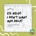 GraceTalks: Help! I don’t need any help 🙃