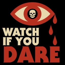 Watch If You Dare