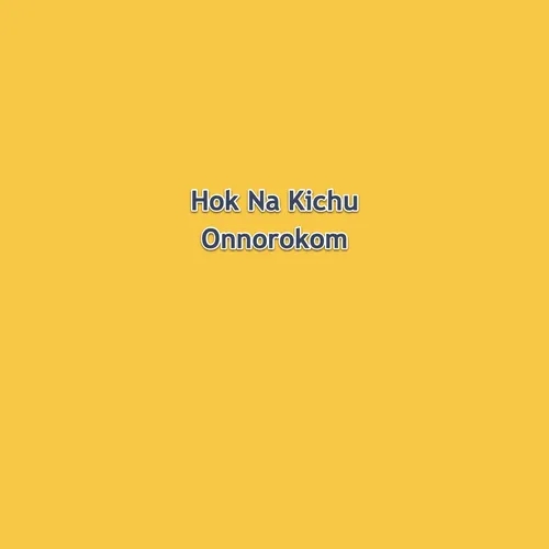 Hok Na Kichu Onnorokom 2024-05-31 04:00