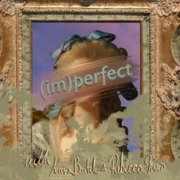 (im)perfect