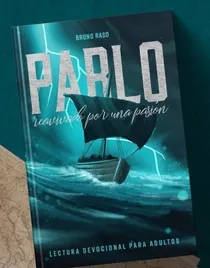 PABLO : Reavivado por una pasión