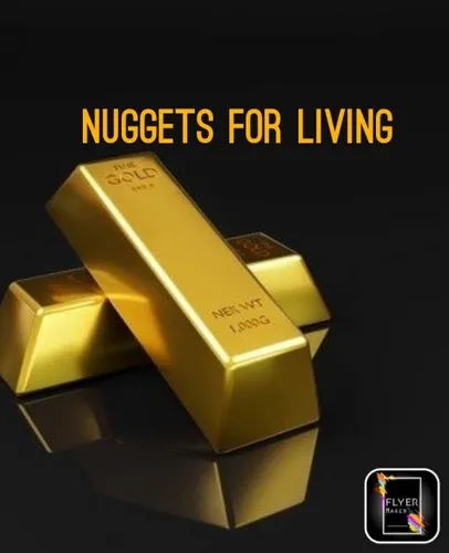 Nuggets for living