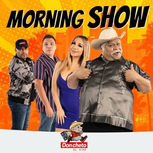 El Show de Don Cheto - Monday, April 22, 2024