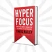 Hyperfocus Book Summary In Hindi By Chris Bailey