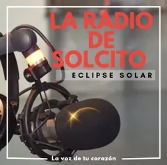 LA RADIO DE SOLCITO ECLIPSE SOLAR