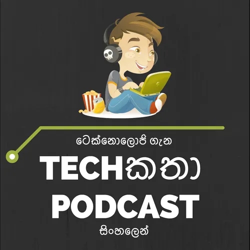 EP272: No More “Tech”katha!