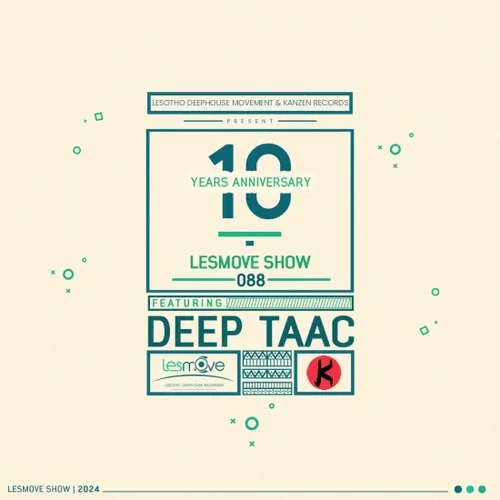 LesMove - shOw #088 by Deep Taac (10 Years of Groove)