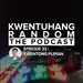 Kwentuhang Random: The Podcast EP33 (Kwentong PUPian)