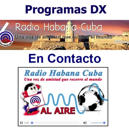 Episode 92: 07 DE AGOSTO 2022 - EN CONTACTO DE RADIO HABANA CUBA