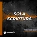 Sola Scriptura - Professor Frank