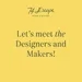 "Meet The Designers and Makers" - Episode 8: Gökhan Eşeli of Isla Plus