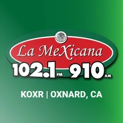 La Mexicana 102.1 FM 910 AM - KOXR Oxnard