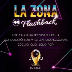 La Zona Flashback