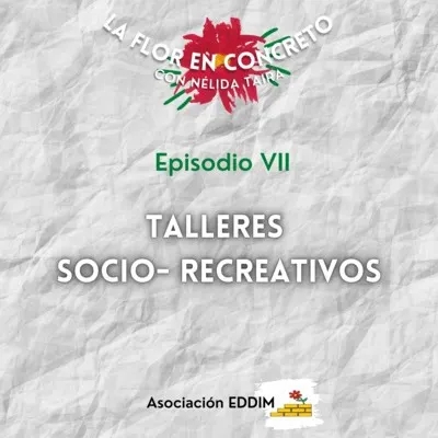 7. Talleres Socio- Recreativos