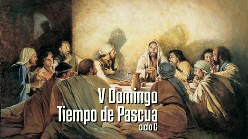 V Domingo de Pascua (C)