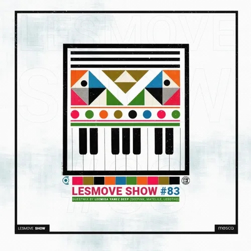 LesMove - shOw #083 Guestmix by Leemisa Yanez Deep (DEEPINK, Matelile, Lesotho)