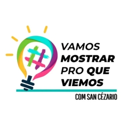 "Vamos Mostrar Pro Que Viemos" com San Cezario