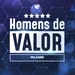 Milagre - Homens de Valor - #20