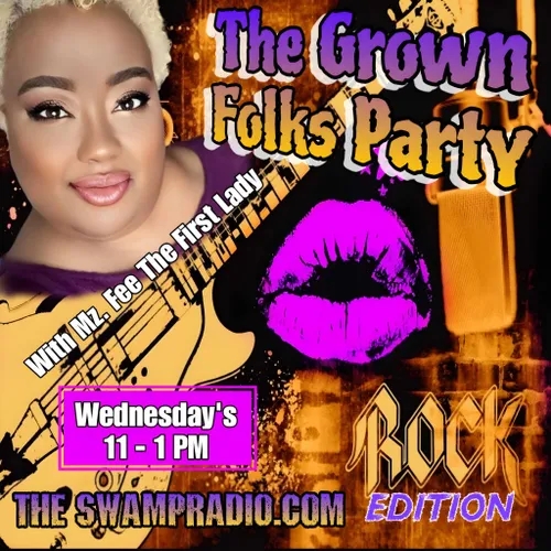 The Grown Folk's Party with MzFee The First Lady Episode 62