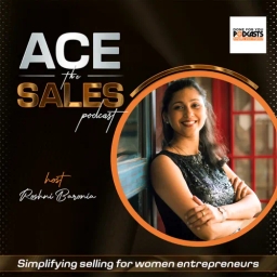 Ace the Sales - Simplifying Selling for Women Entrepreneurs