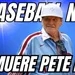 PETE ROSE FALLECE A LOS 83 AÑOS Y DEBATIMOS SOBRE SU LEGADO Y CONTROVERSIA