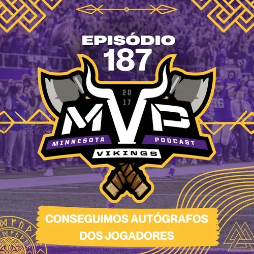 MVP 187 - Conseguimos autógrafos dos jogadores