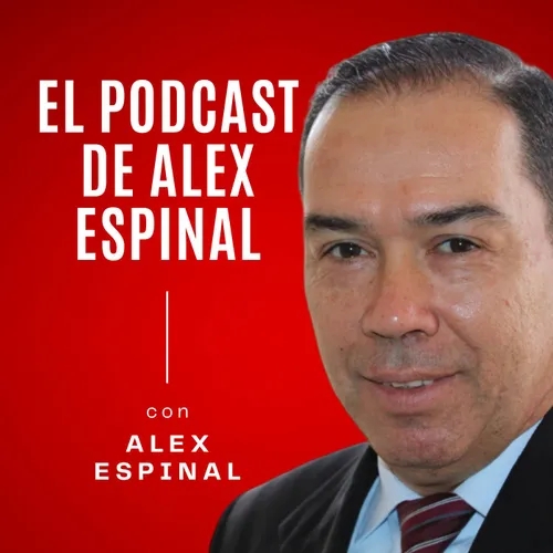 El Podcast de Alex Espinal