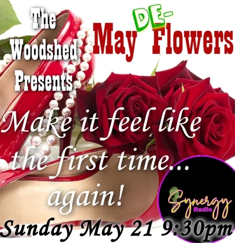 The Woodshed #11 May DeFlowers - May 21, 2023