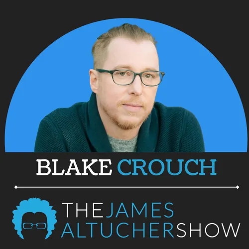 Navigating Alternate Realities with Blake Crouch