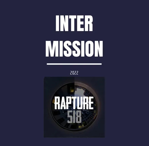 Intermission: s1.5e05 Rapture 518