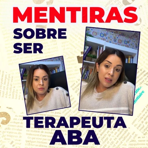 MENTIRAS E VERDADES SOBRE SER TERAPEUTA ABA