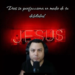 Dios se perfecciona en medio de tu debilidad.