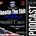 RBT - Shootin' Da Shit with the Bruhs of Sigma Omega Phi  - Project 2025