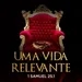 Uma Vida Relevante - Pr. Emanuel Uchôa