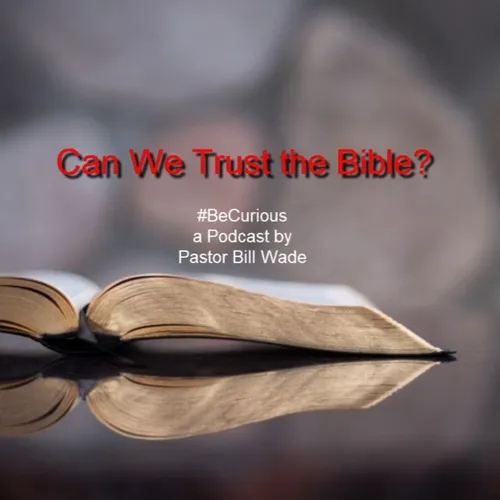 Can We Trust the Bible?