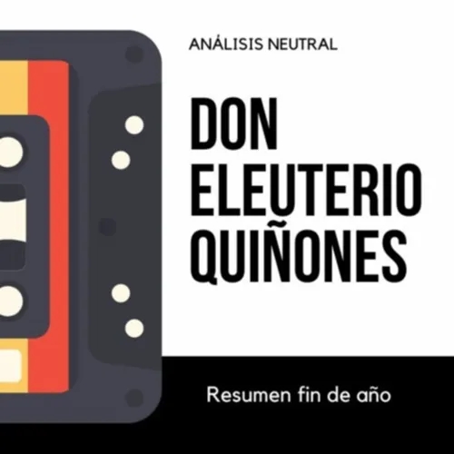 2024-07-19 - Vie - Análisis Neutrar Con Eleuterio Quiñones