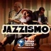 Jazzismo - 23 de julio de 2024