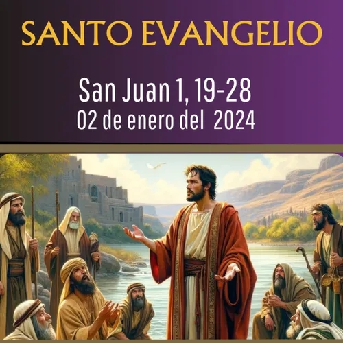 Listen to Evangelio del 2 de enero del 2024 según san Juan 1, 1928