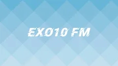 EXO10 FM