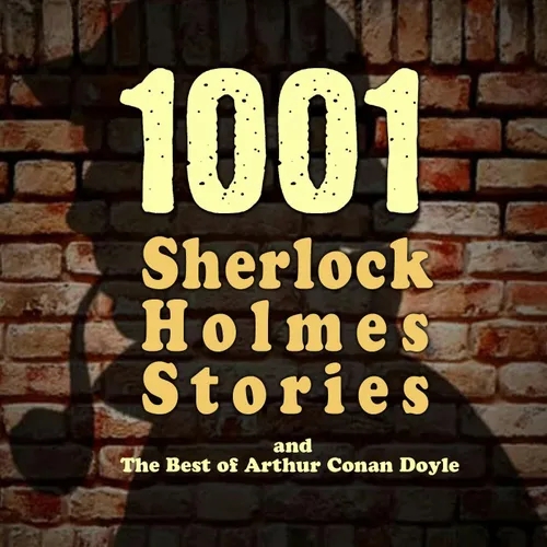 THE CROUCH END MYSTERY and THE TRAGEDY AT NETTLEBED   STORIES OF SHERLOCK HOLMES