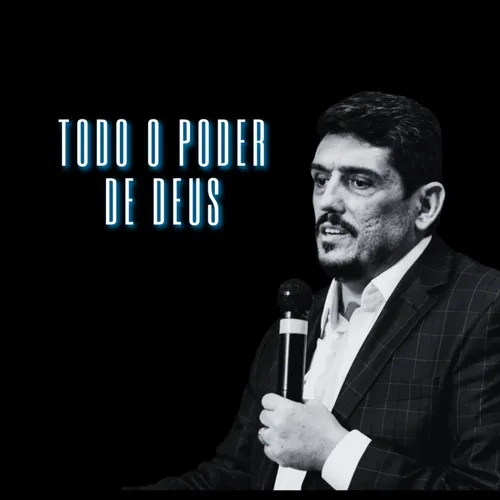 Todo Poder de Deus 7