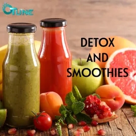 Detox and Smoothies