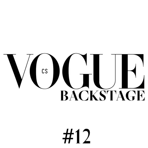 #VogueBackstage E12: New (Slovak) Spirit