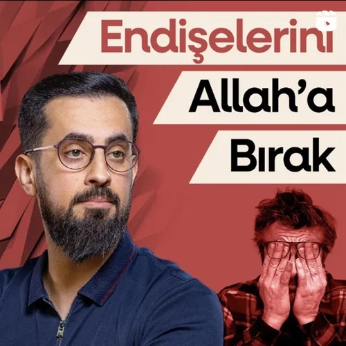 Endişelerini Allah'a Bırak - Hırs ve Tevekkül | Mehmet Yıldız