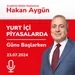 23.07.2024 - Yurt İçi Piyasalarda Güne Başlarken