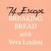 "Breaking Bread with Vera Loulou"- Episode #12: Chef Tom Cenci