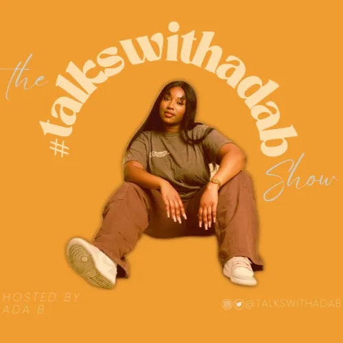 Talks With Ada B Show | Radio | DLT x TikTok Event, Summer Walker, Twitter Rants + Vonné Interview