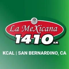 La Mexicana 1410 AM - KCAL San Bernardino