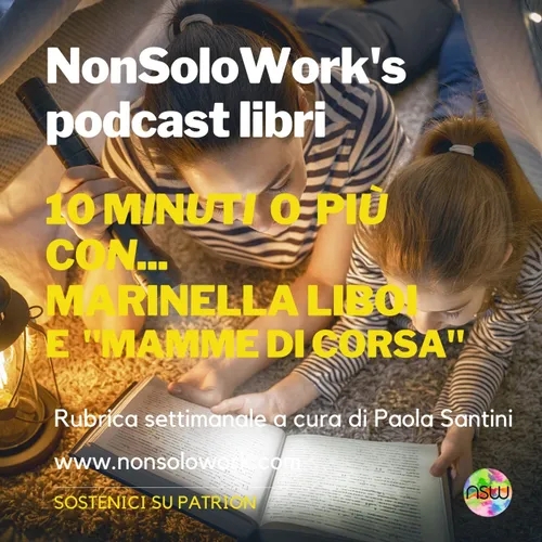 Con Marinella Liboi parlando del suo libro Mamme di Corsa