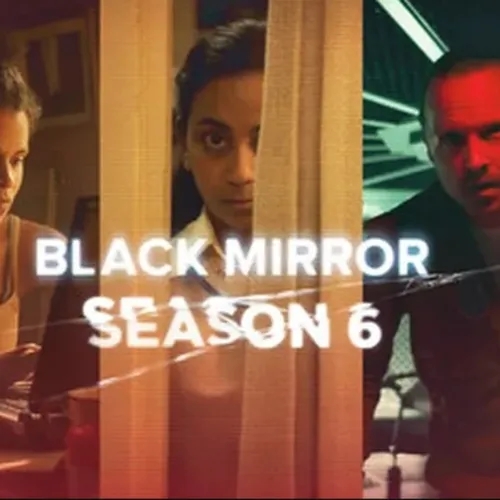 71. Black Mirror Season 6